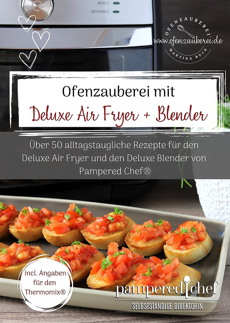 Ofenzauberei Rezeptheft Deluxe Air Fryer und Deluxe Blender von Pampered Chef